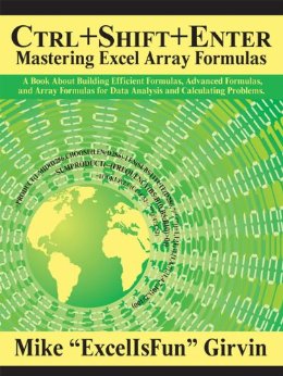 Ctrl+Shift+Enter - Mike Girvin's book about array formulas